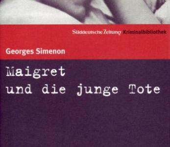 Maigret und die junge Tote