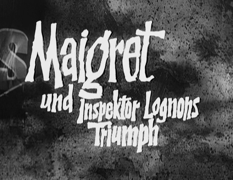 »Maigret und Inspektor Lognons Triumph«