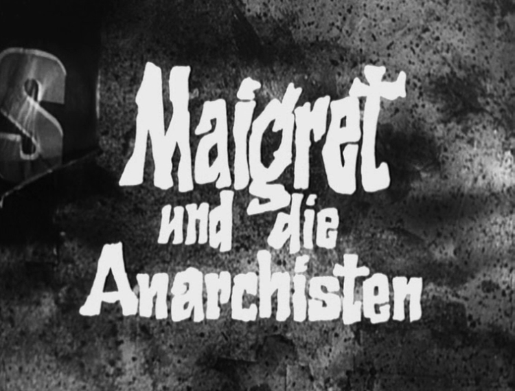 Maigret bei den Anarchisten