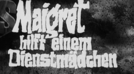 Maigret hilft einem Dienstmädchen