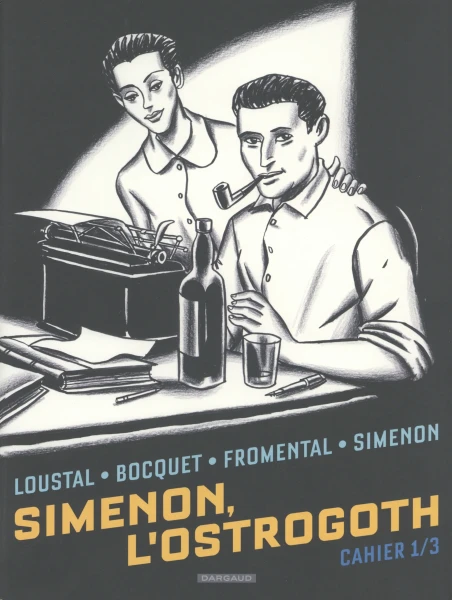 Simenon, l'Ostrogoth – Cahier 1