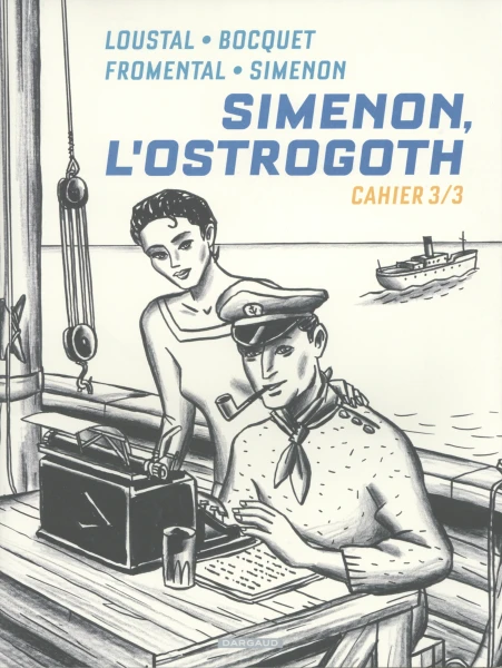 Simenon, l'Ostrogoth – Cahier 3
