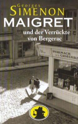 Maigret und der Verrückte von Bergerac