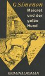 Maigret und der gelbe Hund