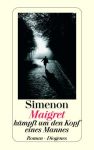 Maigret kämpft um den Kopf eines Mannes