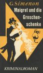 Maigret und die Groschenschenke