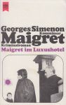 Maigret im Luxushotel