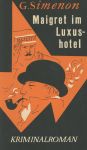 Maigret im Luxushotel
