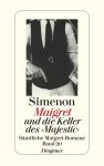 Maigret und die Keller des »Majestic«