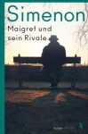 Maigret und sein Rivale