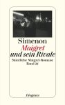 Maigret und sein Rivale