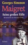 Maigret. Seine großen Fälle