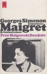 Frau Maigret als Detektiv