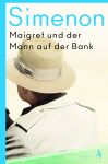 Maigret und der Mann auf der Bank