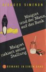 Maigret riskiert seine Stellung/Maigret und der Mann auf der Bank