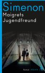 Maigrets Jugendfreund