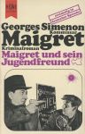 Maigret und sein Jugendfreund