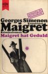Maigret hat Geduld