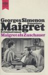 Maigret als Zuschauer
