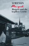 Maigret und die kopflose Leiche