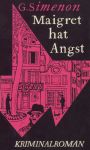 Maigret hat Angst