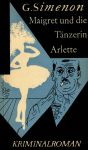 Maigret und die Tänzerin Arlette