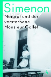 Maigret und der verstorbene Monsieur Gallet