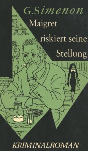 Maigret riskiert seine Stellung