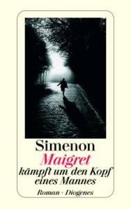 Maigret kämpft um den Kopf eines Mannes