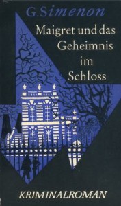 Maigret und das Geheimnis im Schloß