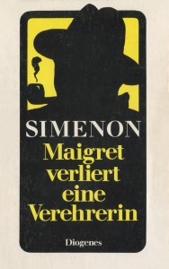 Maigret verliert eine Verehrerin