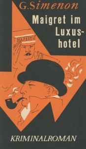 Maigret im Luxushotel