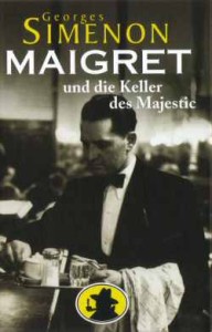 Maigret und die Keller des Majestic