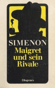 Maigret und sein Rivale