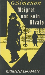 Maigret und sein Rivale
