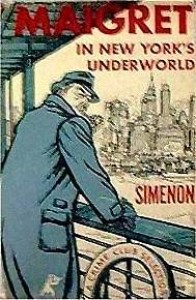 Maigret In New York's Underworld