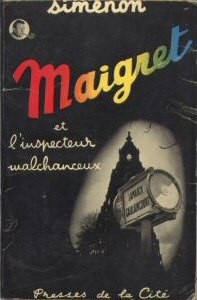 Maigret et l'Inspecteur Malchanceux