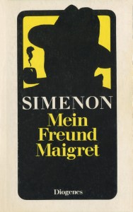 Mein Freund Maigret