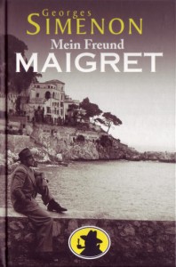 Mein Freund Maigret