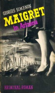 Maigret in Arizona