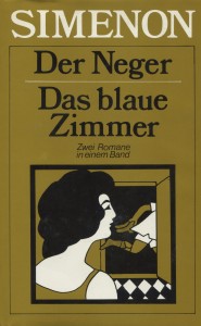 Der Neger/Das blaue Zimmer