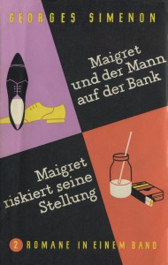 Maigret riskiert seine Stellung/Maigret und der Mann auf der Bank