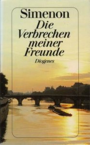 Die Verbrechen meiner Freunde