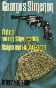 Maigret vor dem Schwurgericht / Maigret und die Unbekannte