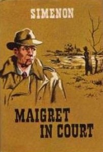 Maigret in court