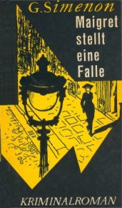 Maigret stellt eine Falle