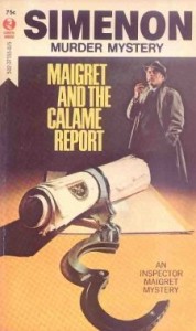 Maigret and the Calame Report