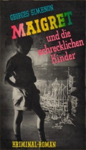 Maigret und die schrecklichen Kinder