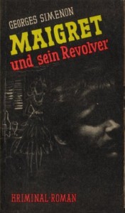 Maigret und sein Revolver
