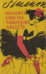 Maigret und die Tänzerin Arlette